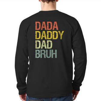 Mens Mens Dada Daddy Dad Bruh Dad Back Print Long Sleeve T-shirt | Mazezy