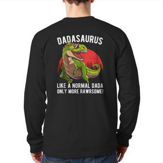 Mens Dadasaurus Like A Normal Dada Only More Rawrsome Back Print Long Sleeve T-shirt | Mazezy