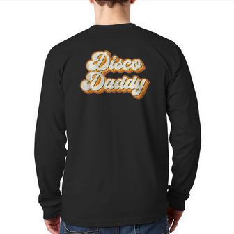 Mens Disco Daddy Retro Matching 60'S 70S Party Costume Dad Back Print Long Sleeve T-shirt | Mazezy