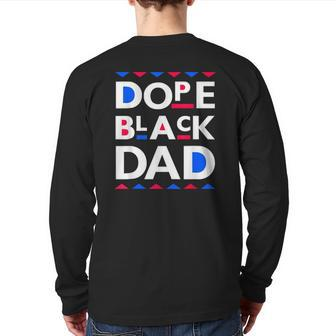 Mens Dope Black Dad Dope Black Far Back Print Long Sleeve T-shirt | Mazezy