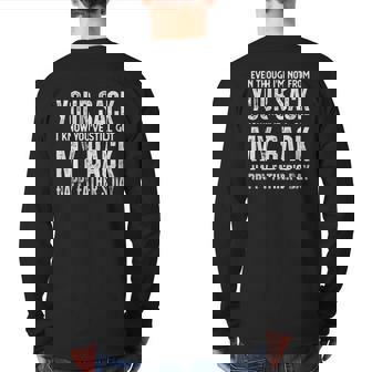 Mens Even Though I'm Not From Your Sack Happy Father's Day Back Print Long Sleeve T-shirt | Mazezy