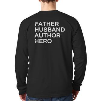 Mens Father Husband Author Hero Inspirational Father Back Print Long Sleeve T-shirt | Mazezy CA