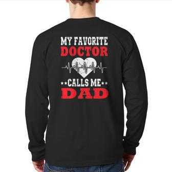Mens Father's Day My Favorite Doctor Calls Me Dad Papa Men Back Print Long Sleeve T-shirt | Mazezy