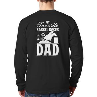 Mens My Favorite Barrel Racer Calls Me Dad Barrel Racing Back Print Long Sleeve T-shirt | Mazezy