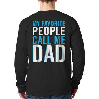 Mens Mens My Favorite People Call Me Dad Best Fathers Day V2 Back Print Long Sleeve T-shirt | Mazezy