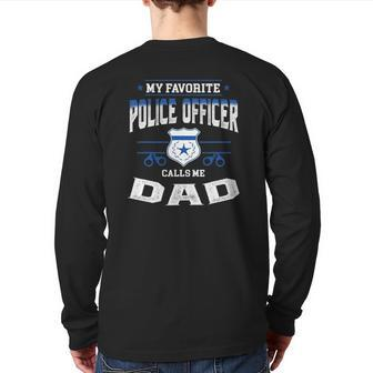 Mens My Favorite Police Officer Calls Me Dad Father's Day Back Print Long Sleeve T-shirt | Mazezy