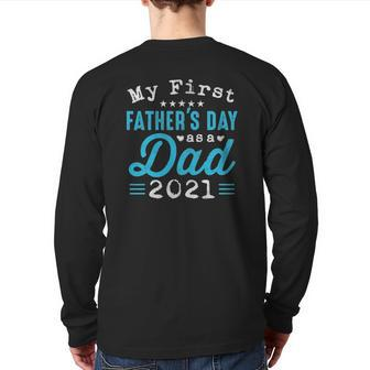 Mens My First Father's Day As A Dad First Time Daddy New Dad Back Print Long Sleeve T-shirt | Mazezy