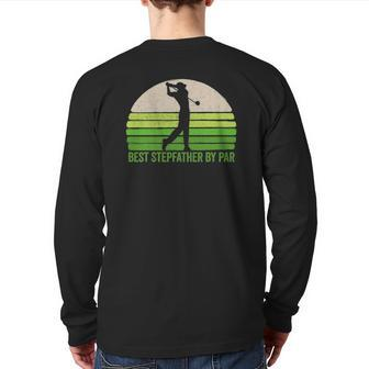 Mens Best Stepdad By Par Golf Apparel Father's Day Vintage Back Print Long Sleeve T-shirt | Mazezy