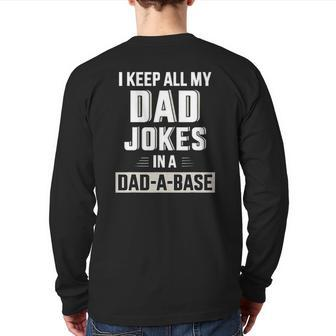 Mens Keep All My Dad Jokes In A Dad-A-Base For Father's Day Back Print Long Sleeve T-shirt | Mazezy