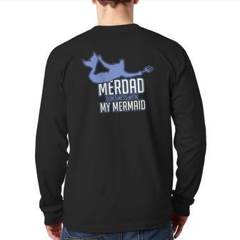 Mens Merdad Don't Mess With My Mermaid For Merman Back Print Long Sleeve T-shirt | Mazezy