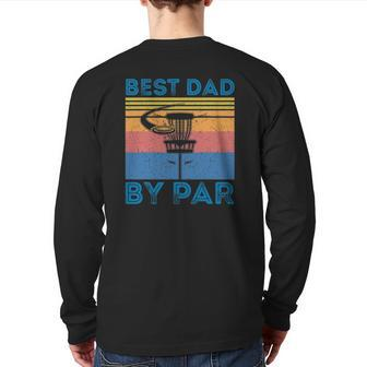 Mens Retro Best Dad By Par Disc Golf Fathers Day Men Back Print Long Sleeve T-shirt | Mazezy