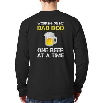 Mens S Working On My Dad Bod One Beer At A Time Tee Back Print Long Sleeve T-shirt | Mazezy