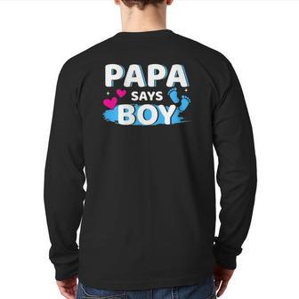 Mens Gender Reveal Papa Says Boy Matching Family Baby Party Back Print Long Sleeve T-shirt | Mazezy