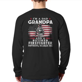 Mens Grandpa Retired Firefighter Nothing Scares Me Father's Day Back Print Long Sleeve T-shirt | Mazezy