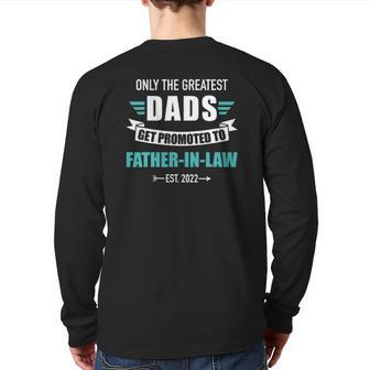 Mens Great Dads Promoted To Father-In-Law 2022 Pregnancy Announcement Back Print Long Sleeve T-shirt | Mazezy