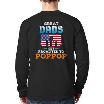 Mens Great Dads Get Promoted To Poppop Grandpa Back Print Long Sleeve T-shirt | Mazezy