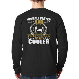 Mens Great Pinball Player Dad Game Pinball For Men Back Print Long Sleeve T-shirt | Mazezy