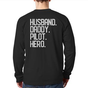 Mens Husband Daddy Pilot Hero Dad Papa Christmas Back Print Long Sleeve T-shirt | Mazezy