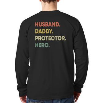 Mens Husband Daddy Protector Hero Dad Fathers Day Back Print Long Sleeve T-shirt | Mazezy