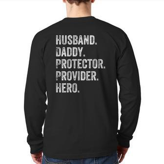 Mens Husband Daddy Protector Provider Hero Back Print Long Sleeve T-shirt | Mazezy
