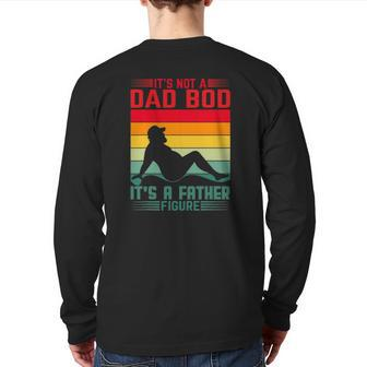 Mens It's Not A Dad Bod It's A Father Figure Tee For Dad Bod Back Print Long Sleeve T-shirt | Mazezy