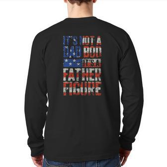 Mens It's Not A Dad Bod It's A Father Figure Us Flag Men Back Print Long Sleeve T-shirt | Mazezy