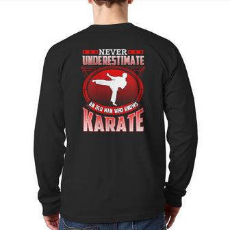 Mens Karate For Dad Grandpa Never Underestimate Karate Back Print Long Sleeve T-shirt | Mazezy