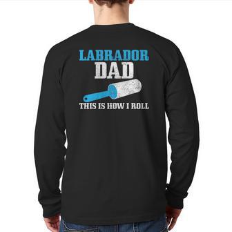 Mens Labrador Dad Lab Dog Black Lab Labrador Back Print Long Sleeve T-shirt | Mazezy