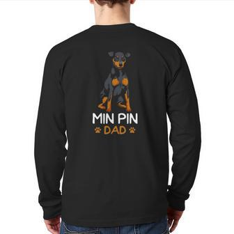 Mens Min Pin Dad Miniature Pinscher Dog Father Father's Day Men Back Print Long Sleeve T-shirt | Mazezy