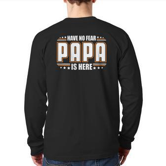 Mens Have No Fear Papa Is Here Daddy Back Print Long Sleeve T-shirt | Mazezy