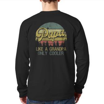 Mens Papa Like A Grandpa Only Cooler Dad Grandpa Back Print Long Sleeve T-shirt | Mazezy CA
