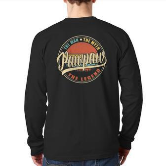 Mens Pawpaw The Man The Myth The Legend Vintage Retro Father's Day Back Print Long Sleeve T-shirt | Mazezy