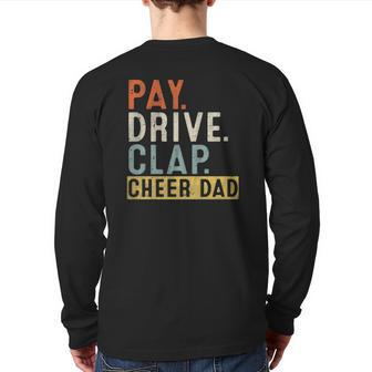Mens Pay Drive Clap Cheer Dad Cheerleading Father Day Cheerleader Back Print Long Sleeve T-shirt | Mazezy