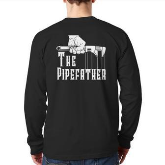 Mens The Pipefather Plumber Plumbing Pipefitter Drain Surgeon Back Print Long Sleeve T-shirt | Mazezy