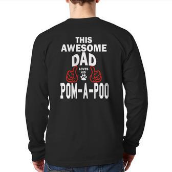 Mens Pom-A-Poo Dad Dog Lover Poodle Pomeranian Pomapoo Back Print Long Sleeve T-shirt | Mazezy