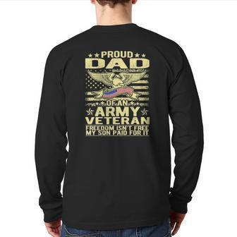 Mens Proud Dad Of Army Veteran Freedom Isn't Free Military Father Back Print Long Sleeve T-shirt | Mazezy