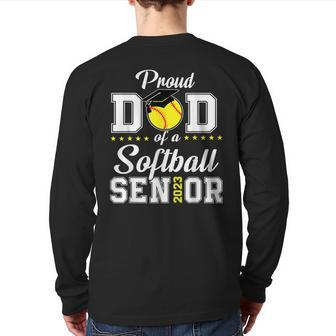Mens Proud Dad Of A Softball Senior 2023 Class Of 2023 Back Print Long Sleeve T-shirt | Mazezy