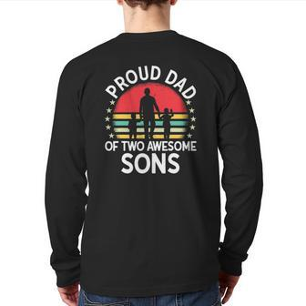 Mens Proud Dad Of Two Awesome Sons Cool Father Retro Back Print Long Sleeve T-shirt | Mazezy