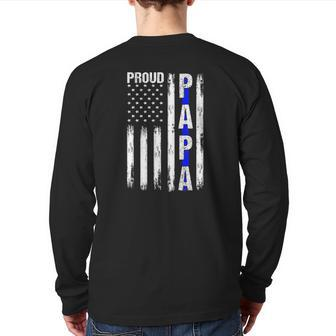Mens Proud Papa American Flag Thin Blue Line Police Grandpa Back Print Long Sleeve T-shirt | Mazezy