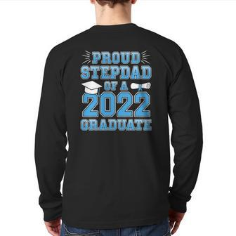 Mens Proud Stepdad Of A 2022 Graduate Stepfather Graduation Party Back Print Long Sleeve T-shirt | Mazezy