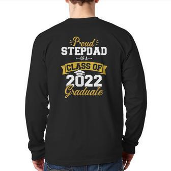 Mens Proud Stepdad Of A Class Of 2022 Graduate Senior Graduation Back Print Long Sleeve T-shirt | Mazezy