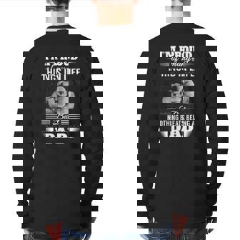Mens Proud Of Many Things Nothing Beats Being A Dad Father's Day Back Print Long Sleeve T-shirt | Mazezy