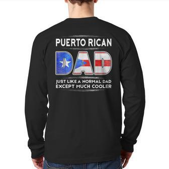 Mens Puerto Rican Dad Is Much Cooler Father's Day Flag Back Print Long Sleeve T-shirt | Mazezy
