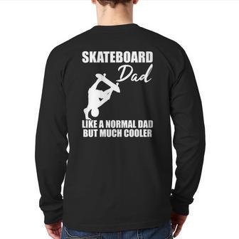 Mens Skateboarder Skateboard Dad Skate Trick Cool Quote Back Print Long Sleeve T-shirt | Mazezy CA