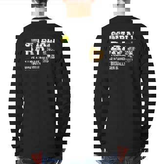 Mens Softball Dad Like A Baseball Dad But With Bigger Balls Back Print Long Sleeve T-shirt | Mazezy