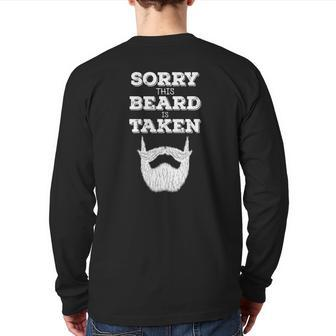 Mens Sorry This Beard Is Taken For Husband Dad Father Back Print Long Sleeve T-shirt | Mazezy