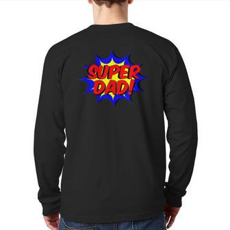 Mens Super Dad Comic Book Style Fathers Day Superhero Shirt Back Print Long Sleeve T-shirt | Mazezy