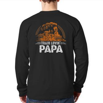 Mens Train Lovin' Papa Papa Daddy Train Railroad Father's Day Back Print Long Sleeve T-shirt | Mazezy