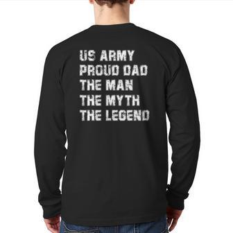 Mens US Army Proud Dad The Man The Myth The Legend Back Print Long Sleeve T-shirt | Mazezy