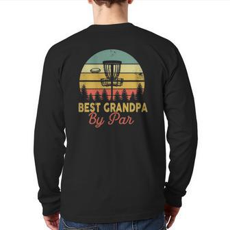 Mens Vintage Best Grandpa By Par Disc Golf Dad Fathers Papa Back Print Long Sleeve T-shirt | Mazezy